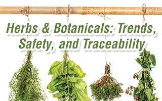 Herbs & Botanicals: Trends, Safety, and Traceability