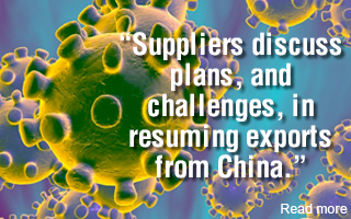 Suppliers discuss plans, and challenges, in resuming exports from China.
