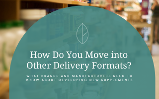 How Brands and Manufacturers Move into New Delivery Formats